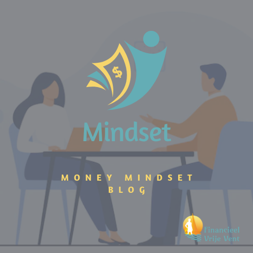 money mindset blog fire financieel vrij beleggen